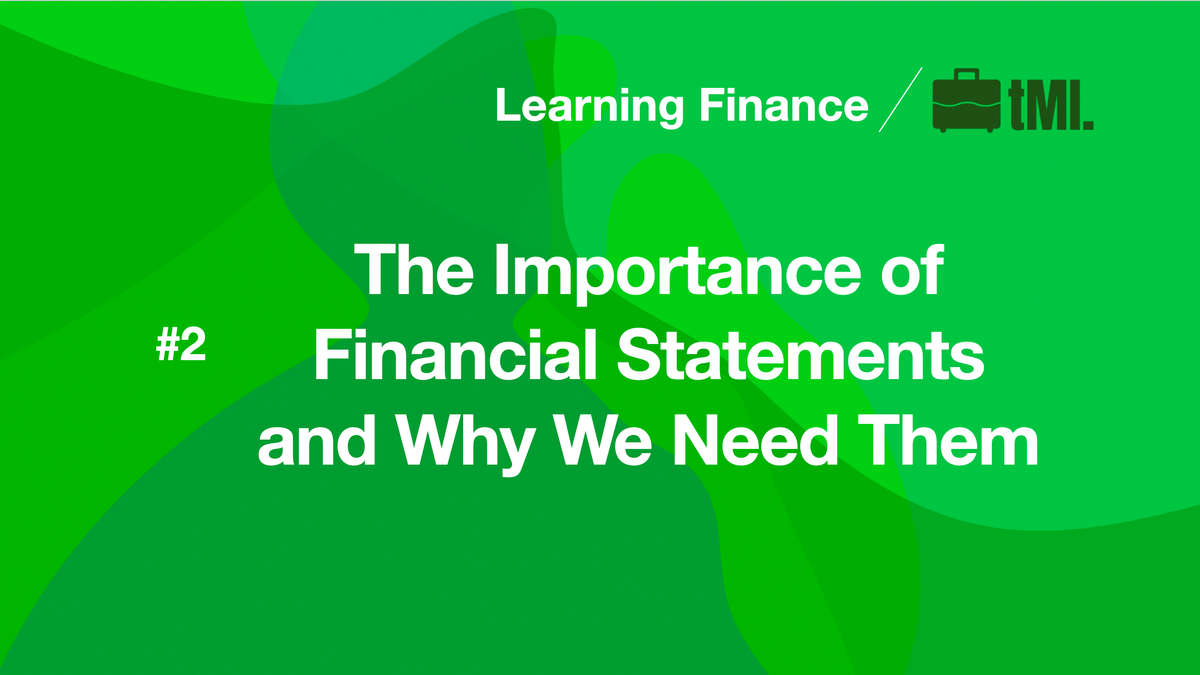 The Importance of Financial Statements and Why We Need Them