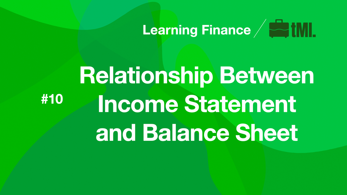 Relationship Between Income Statement and Balance Sheet