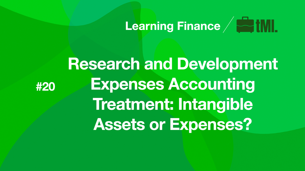 Research and Development Expenses Accounting Treatment: Intangible Assets or Expenses?