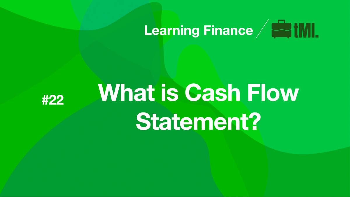 What is Cash Flow Statement?