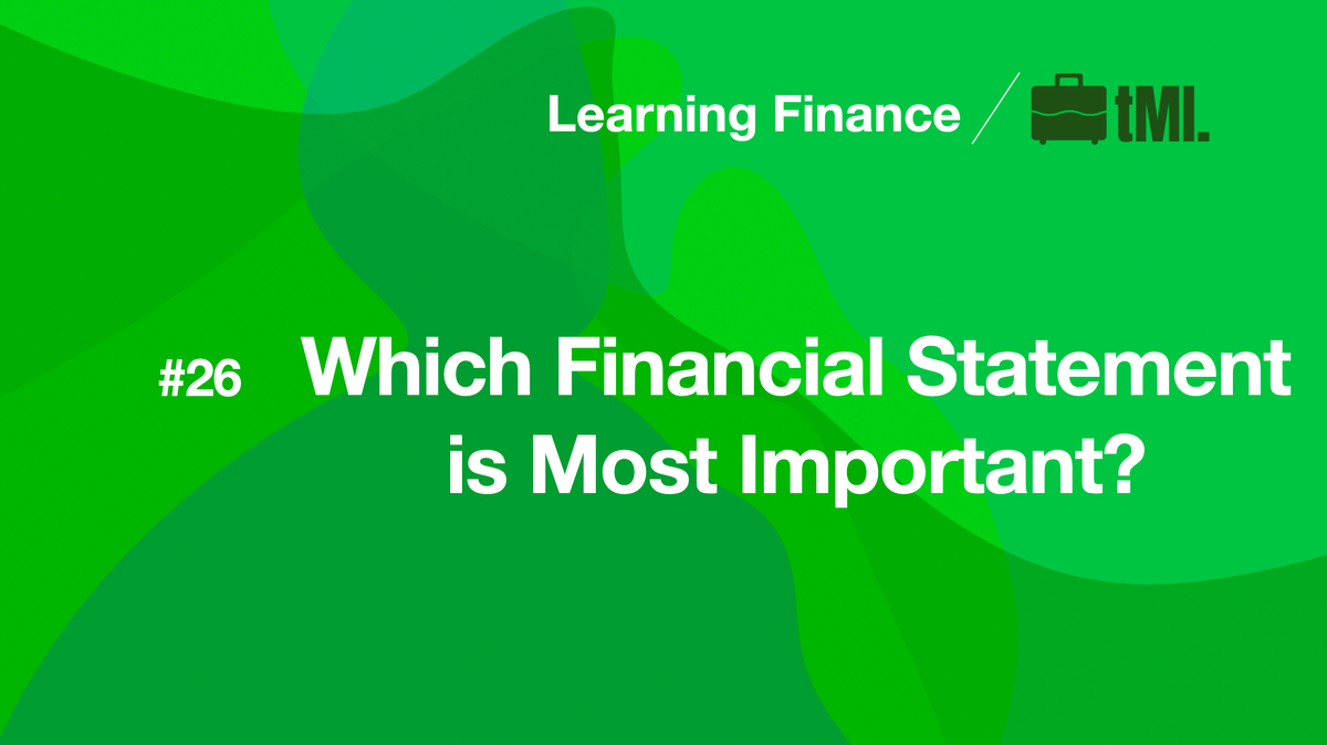 Which Financial Statement is Most Important?