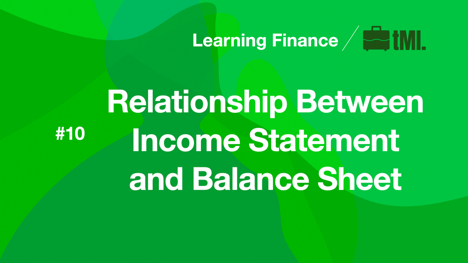 Relationship Between Income Statement and Balance Sheet
