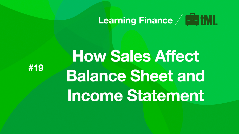 How Sales Affect Balance Sheet and Income Statement