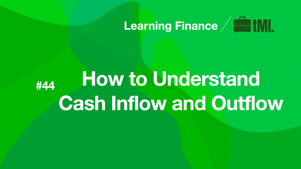 How to Understand Cash Inflow and Outflow